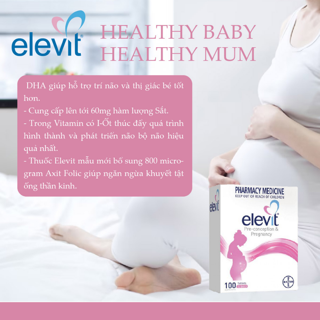 Elevit bầu hỗ trợ tăng cường sức khoẻ, hỗ trợ thai kỳ khoẻ mạnh 100 viên Healthy Baby Healthy Mum Bayer Úc