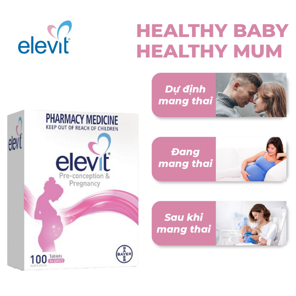 Elevit bầu hỗ trợ tăng cường sức khoẻ, hỗ trợ thai kỳ khoẻ mạnh 100 viên Healthy Baby Healthy Mum Bayer Úc