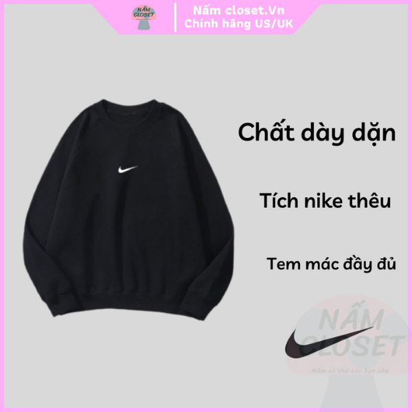 Áo Nỉ Sweater Nike chính hãng dài tay unisex nam nữ form rộng chất nỉ bông cotton cao cấp - SX NấmCloset 009