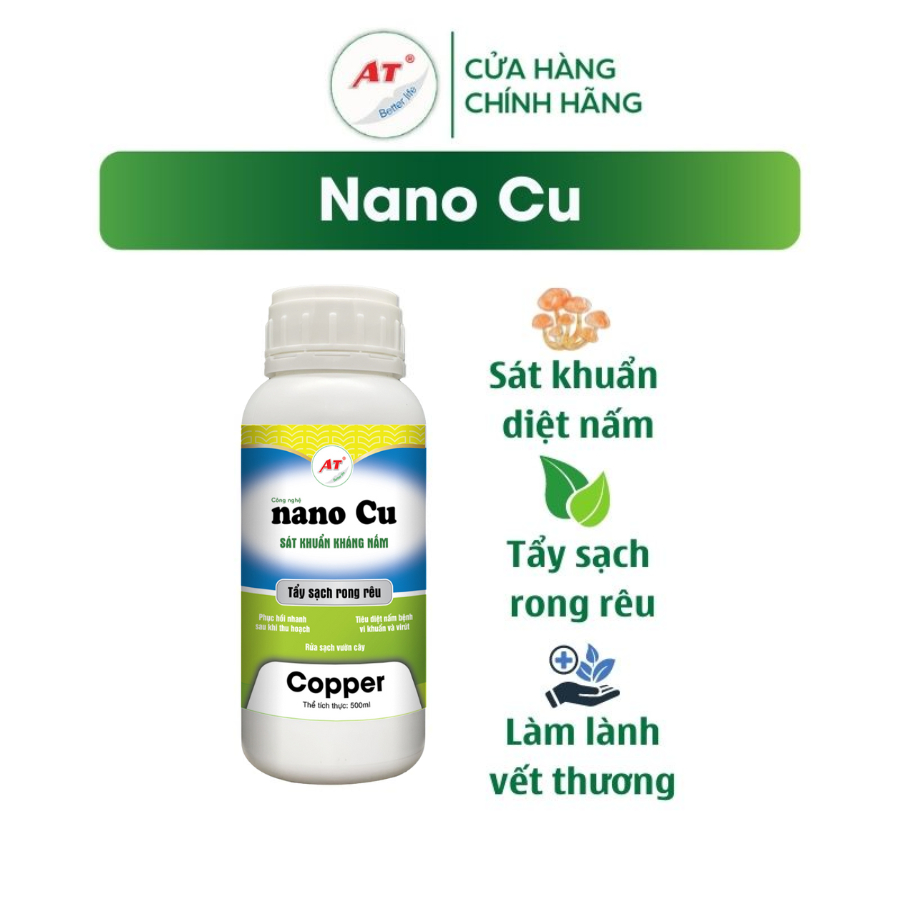 Nano đồng AT sát khuẩn, diệt nấm, tẩy sạch rong rêu, rửa vườn phục hồi nhanh sau thu hoạch– AT Nano Cu 1,5 copper 500ml.