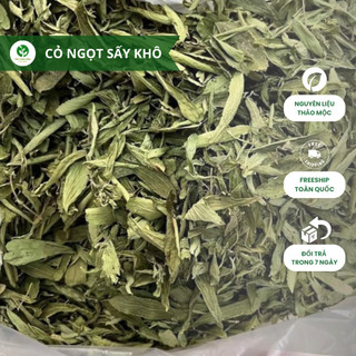 Cỏ ngọt sấy khô, cỏ ngọt nguyên lá sấy khô tự nhiên pha trà, giảm cân, tốt cho sức khỏe