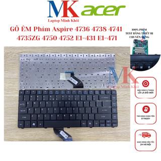 Bàn Phím Acer Aspire 4736 4736Z 4736G 4736ZG 4738 3810 4741 4735ZG 4750 4752 E1-431 E1-471 ZIN(GỖ ÊM) LAPTOPMINHKHOI