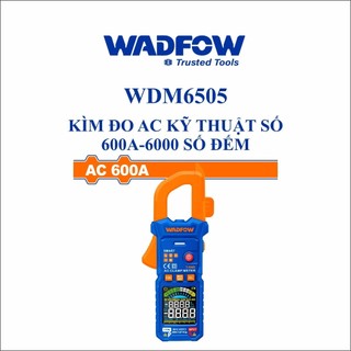 Kìm đo ac kỹ thuật số 600a-6000 số đếm wadfow wdm6505 kềm đo điện vạn năng