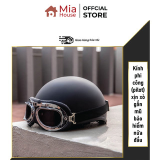 Kính phi công (pilot) xịn xò gắn mũ bảo hiểm nửa đầu, mũ bảo hiểm 3 4, vừa là phụ kiện trang trí cho mũ, vừa bảo vệ mắt