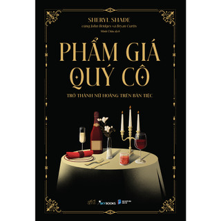 Sách skybooks - phẩm giá quý cô - trở thành nữ hoàng trên bàn tiệc