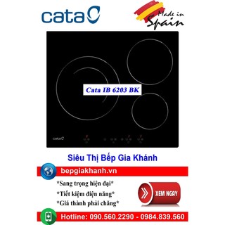 Bếp từ 3 vùng nấu cata ib 6203 bk nhập khẩu tây ban nha