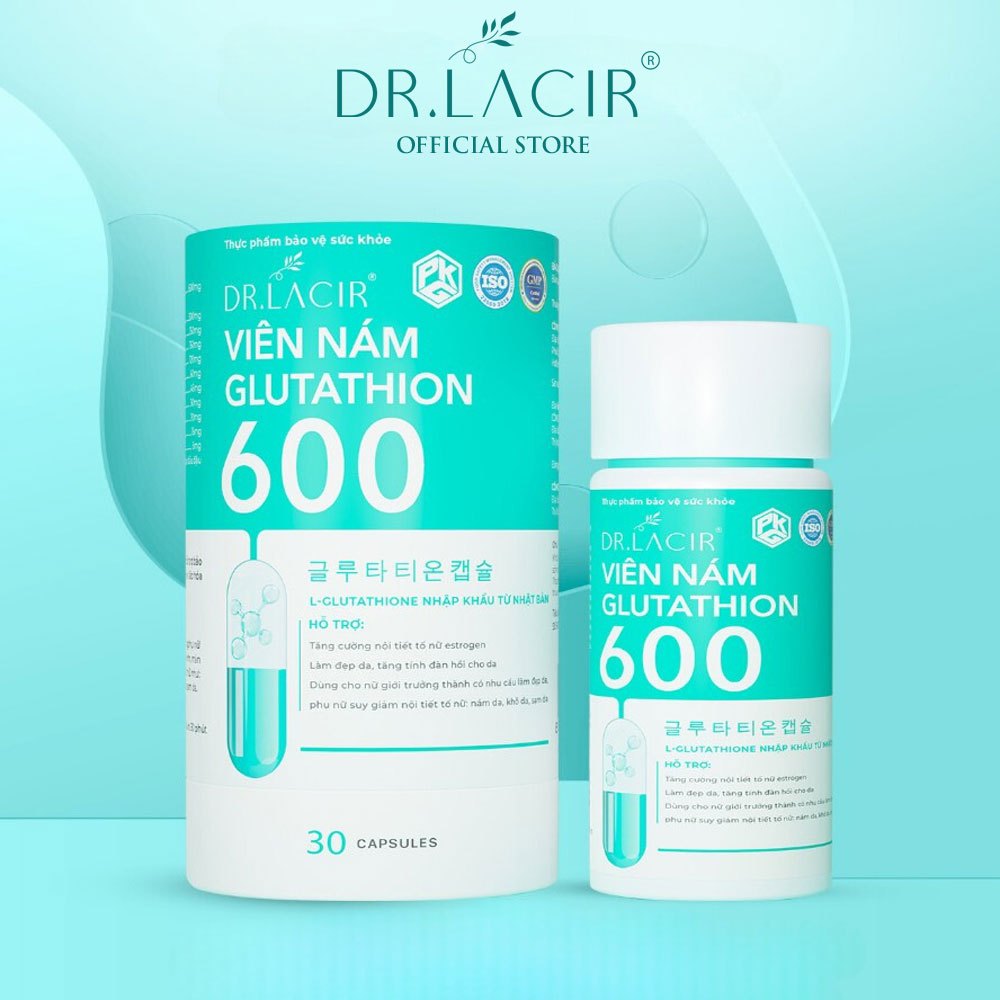Viên uống trắng da ngừa nám DR.LACIR Glutathione 600 hộp 30 viên - bao bì mới DR22