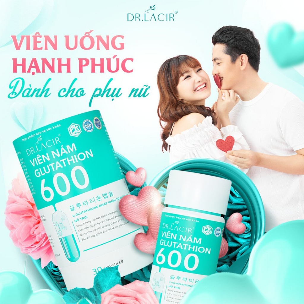 Viên uống trắng da ngừa nám DR.LACIR Glutathione 600 hộp 30 viên - bao bì mới DR22