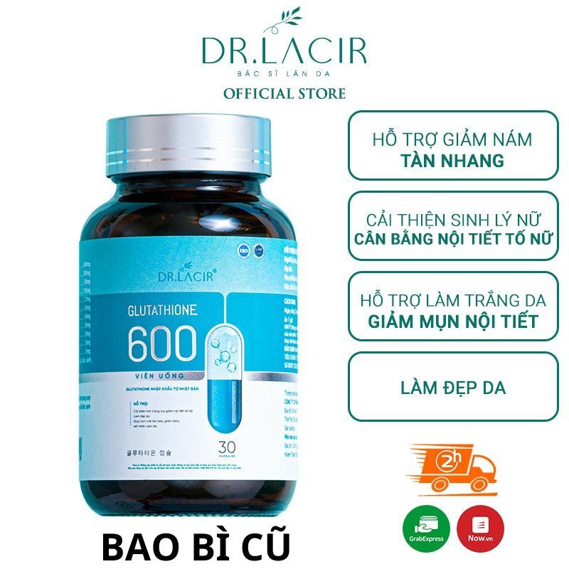 Viên uống trắng da ngừa nám DR.LACIR Glutathione 600 hộp 30 viên - bao bì mới DR22
