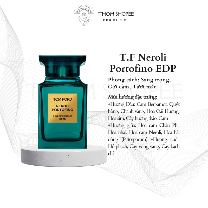 Chính hãng Nước hoa nữ chiết T.F Ner.oli Port.ofino 10ml sale sốc nước hoa nữ sang trọng tươi trẻ Thơm house - C46