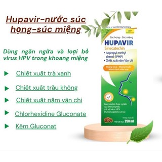 Nước xúc miệng hupavir hỗ trợ ngăn ngừa HPV ở miệng.