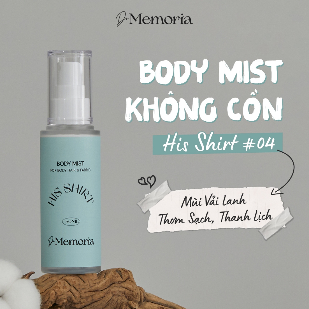 Body Mist Không Cồn De Memoria Hương Hoa Thanh Lịch Quyến Rũ Trưởng Thành (50ml) - His Shirt #04 BST Cảm Xúc Chân Thật