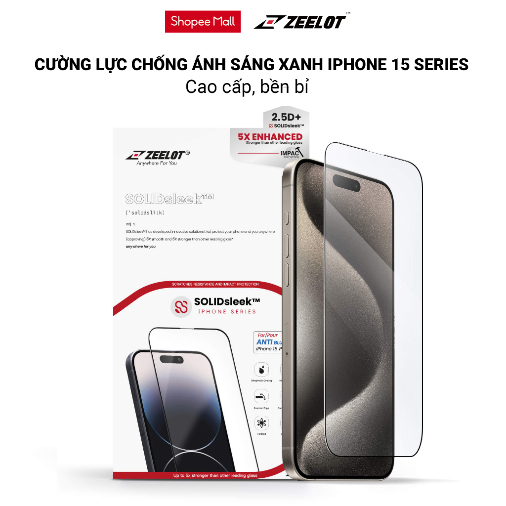 Kính cường lực ZEELOT iPhone 15/iPhone 15 Plus/iPhone 15 Pro/iPhone 15 Pro Max chống ánh sáng xanh SOLIDsleek - AntiRay