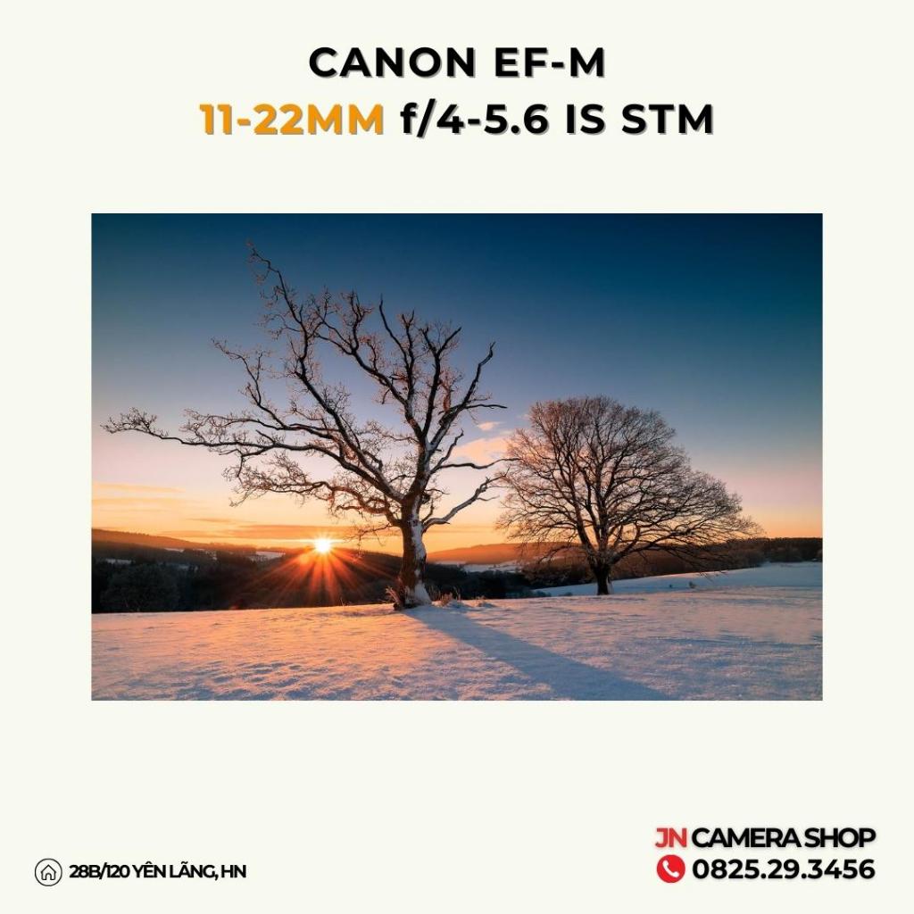 Ống kính Canon EF-M 11-22mm f/4-5.6 IS STM