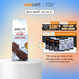 Cà phê hạt nguyên chất Arabica rang đậm All day Boncafé Gourrmet 500g/gói - Cà phê pha phin, pha espresso