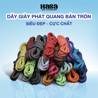 Dây giày phản quang bản tròn nam nữ siêu đẹp hasa chính hãng 1 đôi dgpg02
