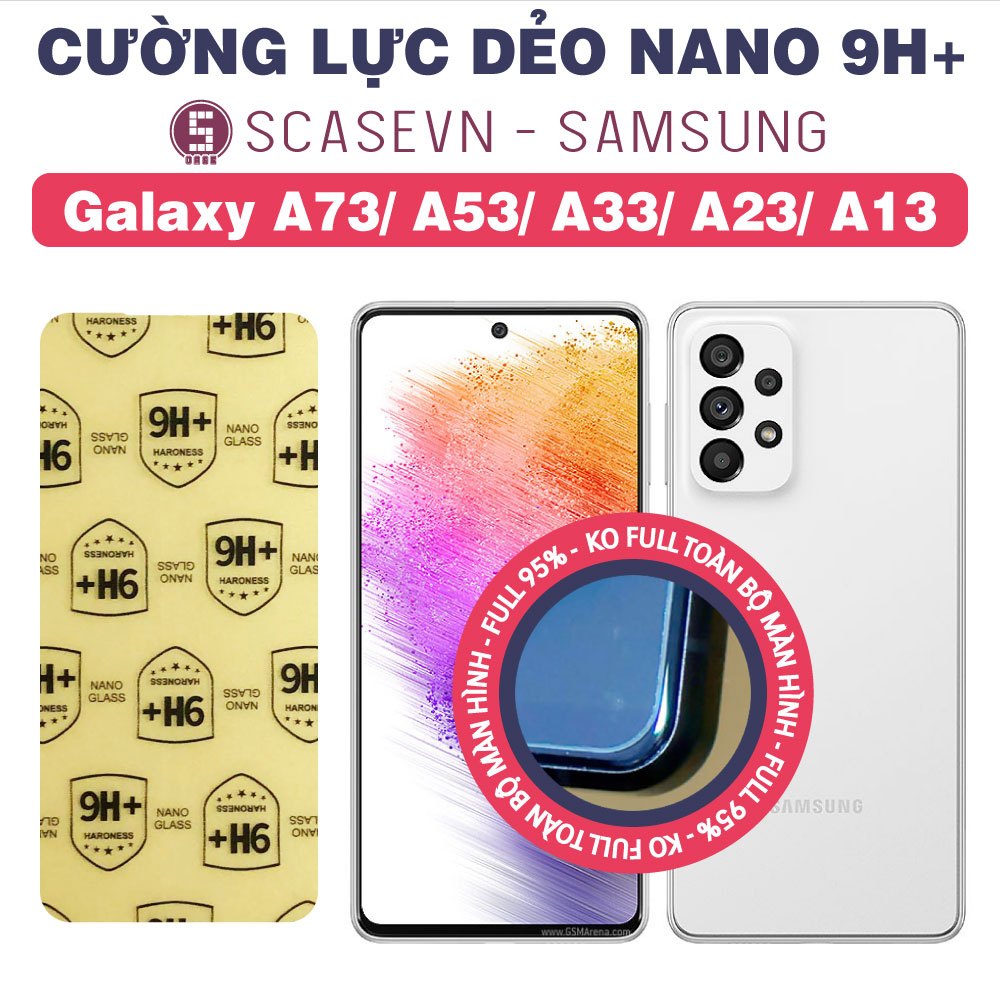 Cường Lực Dẻo Nano Trong Suốt Samsung Galaxy A73/ A53/ A33/ A23/ A13