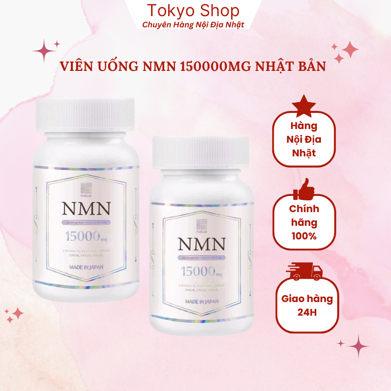 Viên uống NMN 15000mg Nhật Bản dùng siêu thích - Tokyoshopauth