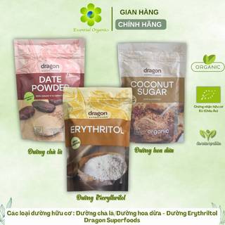 Các loại đường hữu cơ : Đường chà là, đường hoa dừa, đường Erythriltol, đường thốt nốt, đường mía