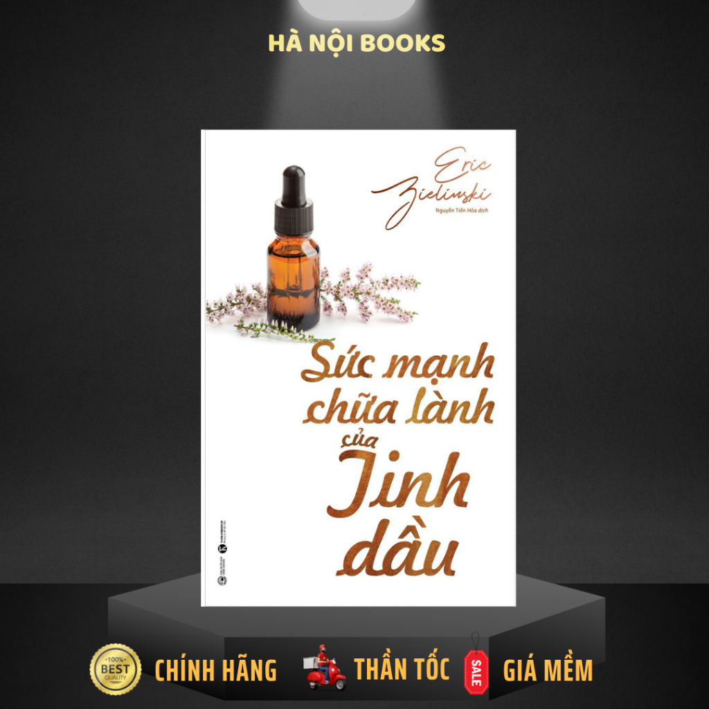 Sách - Sức Mạnh Chữa Lành Của Tinh Dầu [Thái Hà Books]