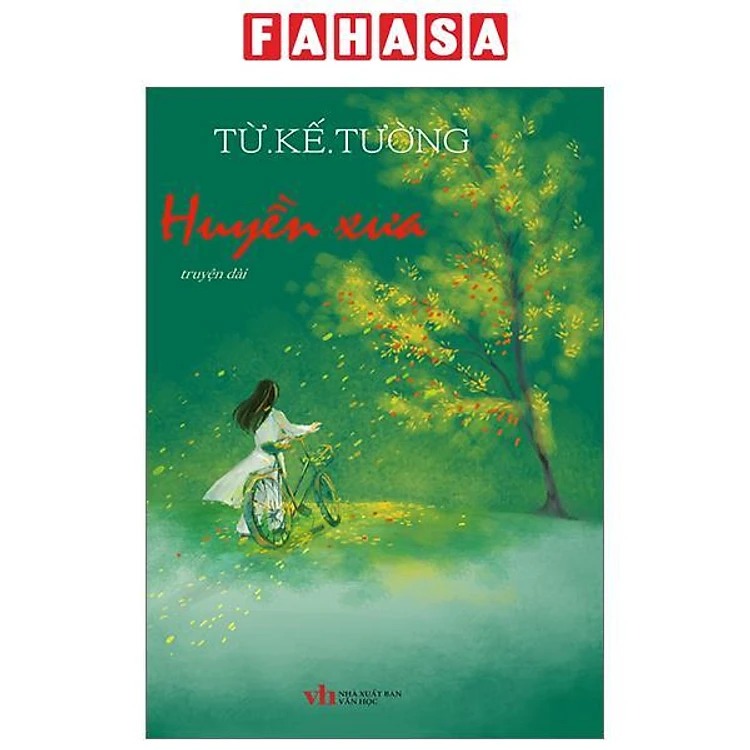 SÁCH - HUYỀN XƯA - TỪ KẾ TƯỜNG