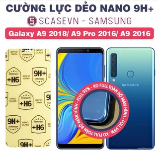 Cường lực dẻo nano trong suốt samsung galaxy a9 2018 / a9 pro 2016/ a9 2016