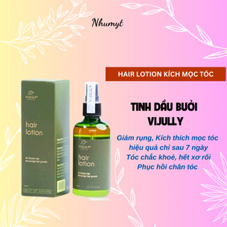Tinh dầu bưởi ngăn rụng tóc, kích thích mọc tóc vijuly lotion hair