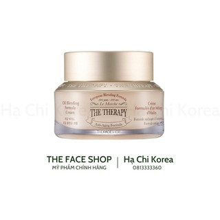 Kem dưỡng ngăn ngừa lão hóa The Therapy Oil Blending Cream The Face Shop (50ml)