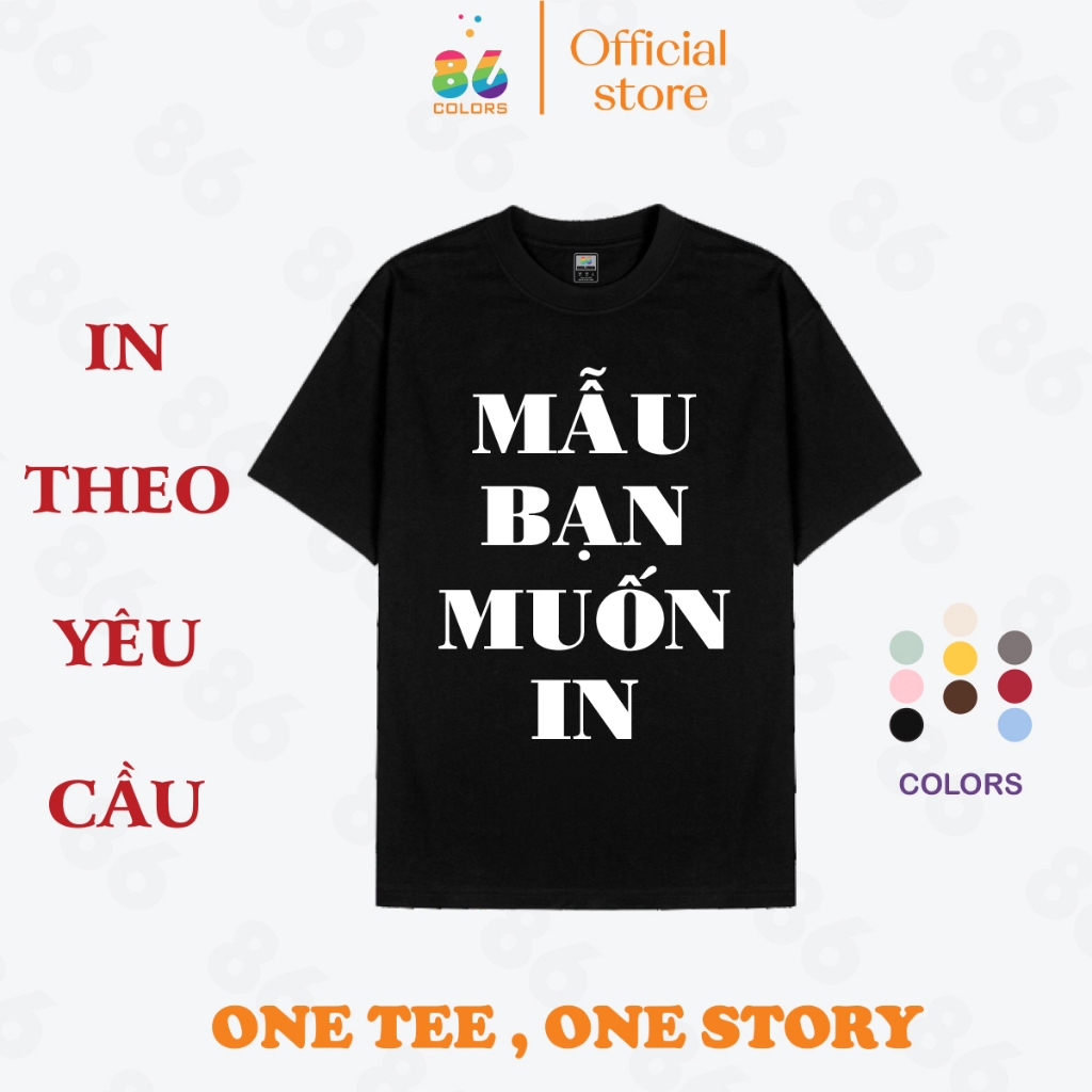 In áo theo yêu cầu 86colors in áo lớp áo đôi áo gia đình áo nhóm đồng phục chất cotton 100% tại hà nội lấy ngay