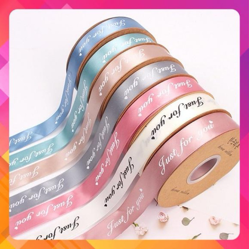 Ruy Băng Lụa Just For You-cuộn dài 40m [Len Lẻn Lèn Len Shop]