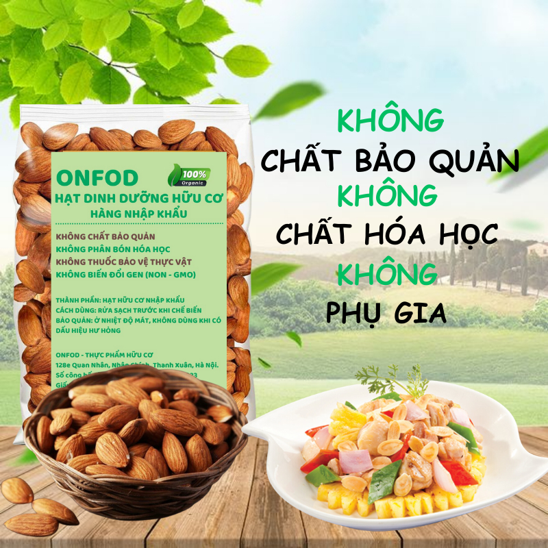 Hạt hạnh nhân sấy ONFOD hạt dinh dưỡng nấu sữa hạt làm bánh ngũ cốc cho mẹ bầu, ăn kiêng, giảm câ