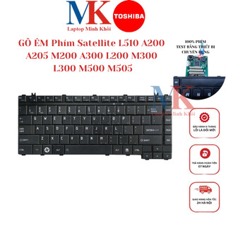 Bàn Phím Toshiba Satellite L510 A200 A205 M200 A300 L200 M300 L300 M500 M505 ZIN(GÕ ÊM) LAPTOPMINHKHOI