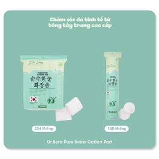 Bông tẩy trang vải cotton mềm mịn Dr.Sera Pure Snow Cotton Pad 150 miếng/234 miếng MPCH