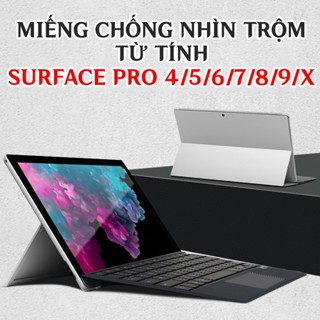 Miếng Dán Màn Hình Chống Nhìn Trộm Để Gần Màn Tự Dính Surface Pro 4, 5, 6, 7, 8, 9 12.3 inch và 13 inch