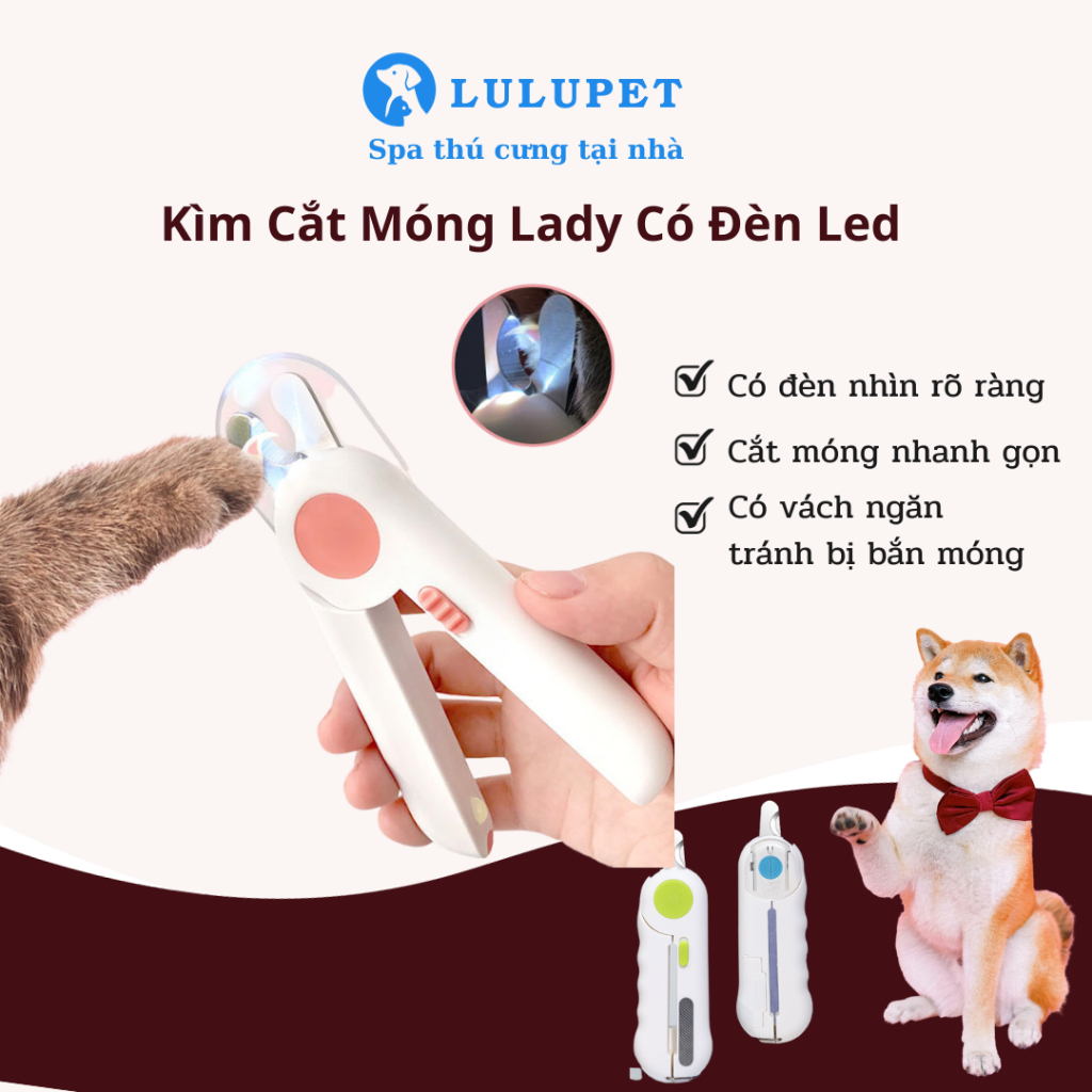 Kềm Cắt Móng Lady Có Đèn Led Cho Thú Cưng Tiện Dụng- Lulupet