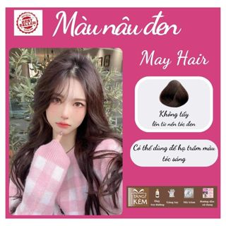 Thuốc nhuộm tóc NÂU ĐEN không tẩy phong cách Blackpink Hàn Quốc hottrend dưỡng mềm mượt tặng mũ trùm găng tay May Hair