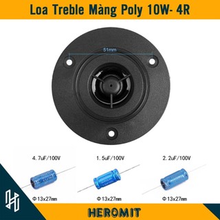 Loa treble 10w 4r màng poly diy loa cực chất