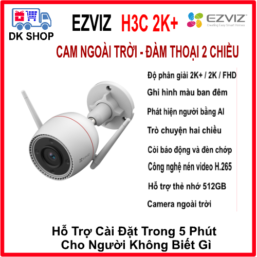 Camera Wifi Ngoài Trời Ezviz H3C 4MP 2K+ | H3C 3MP 2K | H3C COLOR 2MP FHD | H3C CƠ BẢN 2MP FHD.