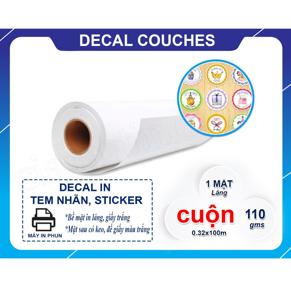 DECAL GIẤY COUCHE( IN MỰC DẦU VÀ LASER) CUỘN 0.30*100m