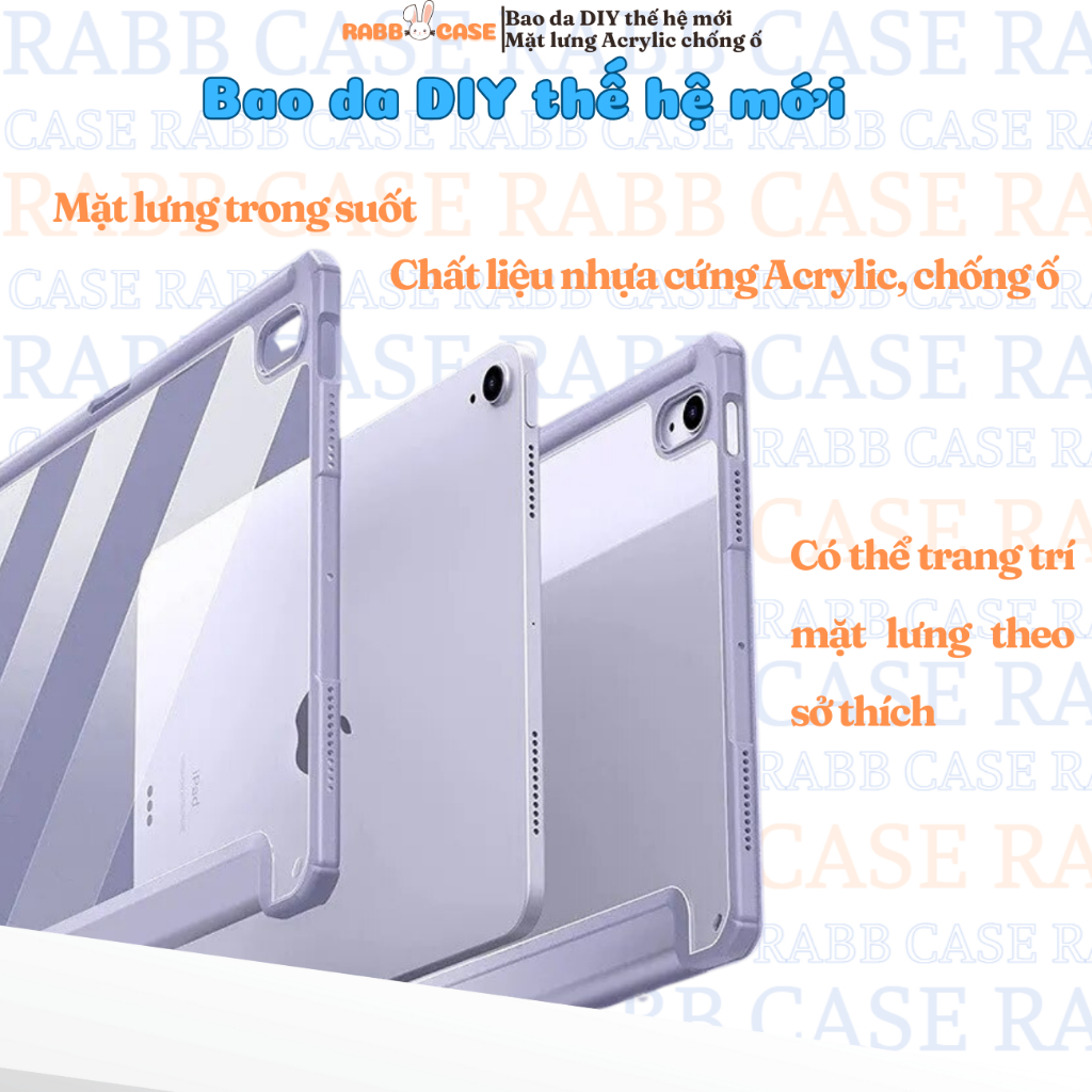 Bao da iPad DIY 2.0 thế hệ mới mặt lưng Acrylic trong suốt, chống ố gen 5/6/7/8/9/10, Air 1/2/4/5, Pro 11 inch, Pro 12.9