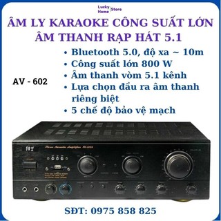 Âm ly karaoke AV - 602, Âm ly karaoke công suất lớn 900W, Âm ly rạp hát công suất lớn 5.1 kênh, Âm ly kết nối bluetooth,