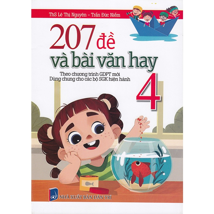 Sách - 207 đề và bài văn hay 4 (Theo chương trình GDPT mới - Dùng chung cho các bộ sgk hiện hành) - MT (79000)