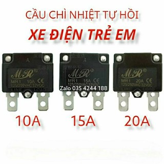Cầu Chì nhiệt tự hồi 10A, 15A, 20A xe điện trẻ em 6V - 12V | Bảo vệ mạch điện xe | Hàng theo xe