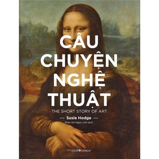 Sách - câu chuyện nghệ thuật - susie hodge - đông a