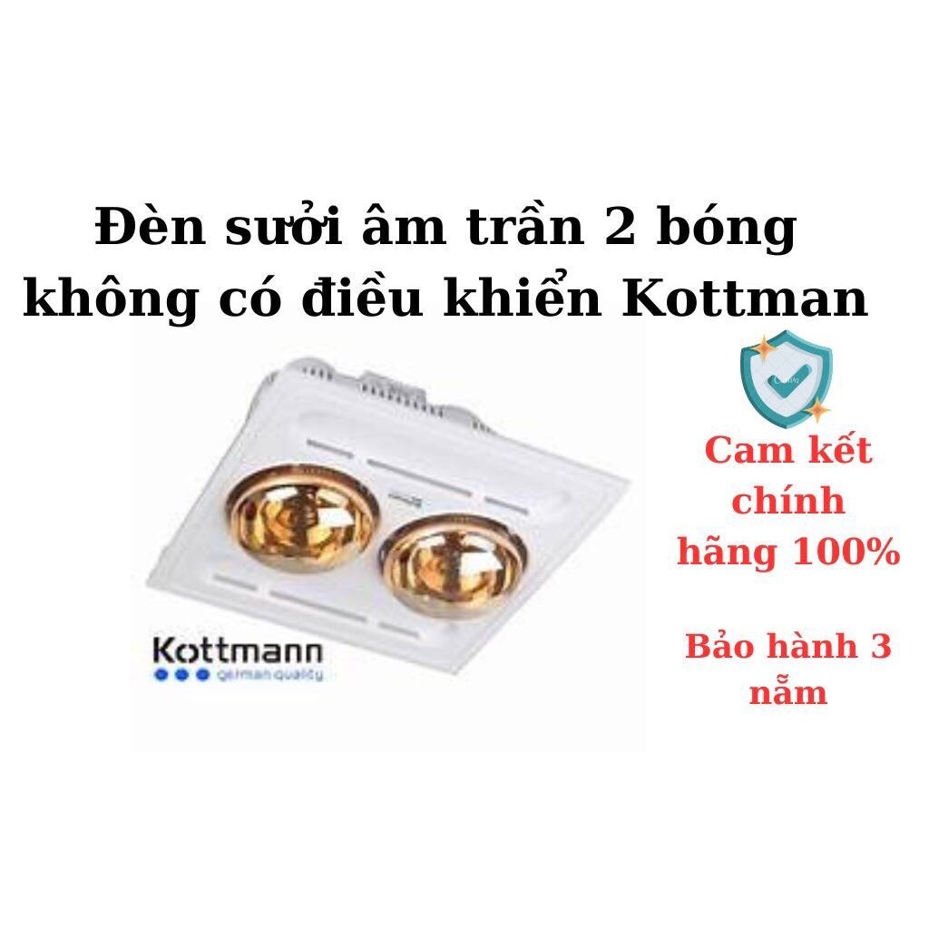 ĐÈN SƯỞI NHÀ TẮM KOTTMAN 2 Bóng Âm Trần Hồng ngoại K9R/K9S-CHÍNH HÃNG-ship hỏa tốc