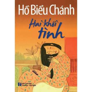 Sách Hai khối tình - Hồ Biểu Chánh