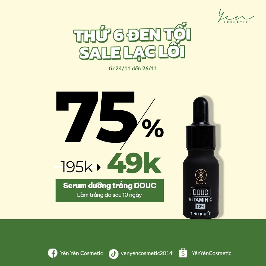 Serum Dưỡng Trắng Yen COSMETIC DOUC Vitamin C 10% Tinh Chất Dưỡng Da Cấp Ẩm Tăng Sinh Collagen 10ml