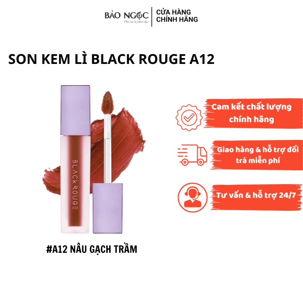 Son Kem Lì Black Rouge a12 Nâu Đỏ Màu A12