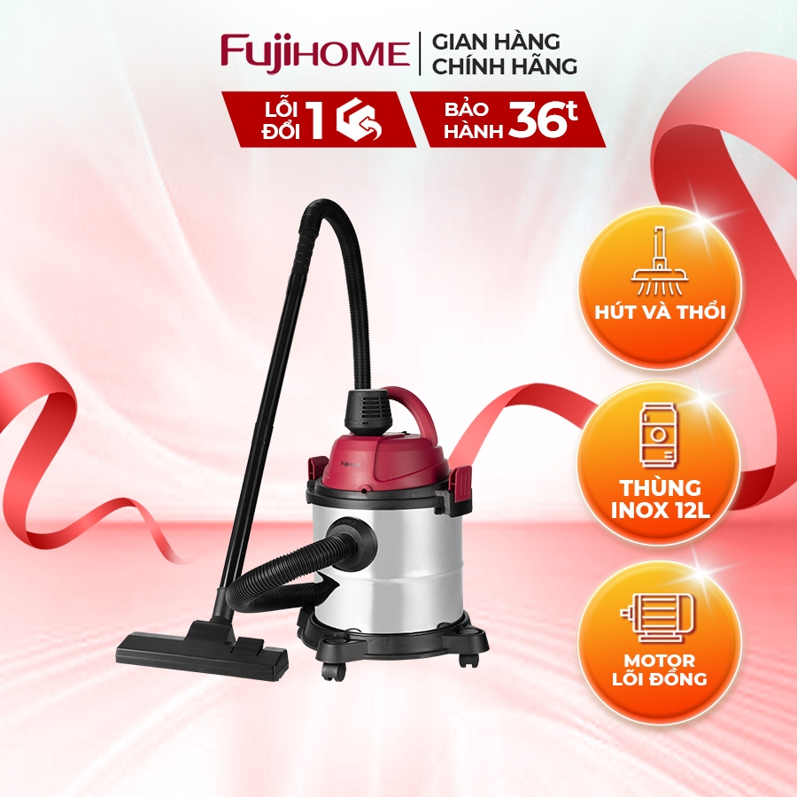 Máy hút bụi gia đình FUJIHOME VC12 Motor lõi đồng - Dung tích 12L - Hút khô, ướt, thổi - Bảo hành toàn quốc 3 năm