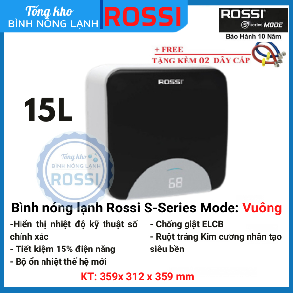Bình nóng lạnh gián tiếp Rossi S-Series Mode 15 LÍT Vuông - RSE15SQ, bảo hành 10 năm toàn quốc, tân á đại thành online